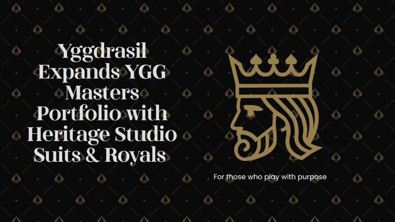 Suits & Royals se une a YGG Masters: regresan las tragamonedas clásicas.